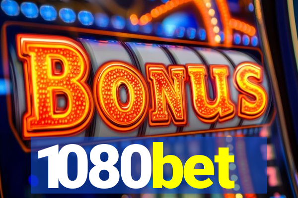 1080bet