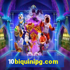 10biquinipg.com