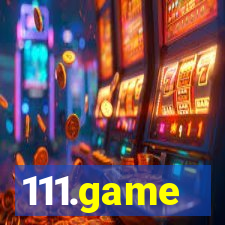 111.game