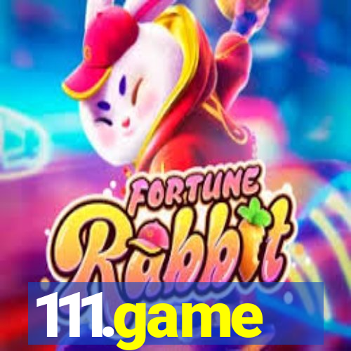 111.game