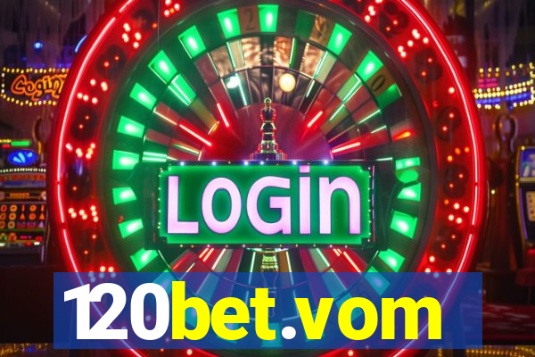120bet.vom