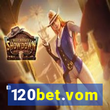 120bet.vom
