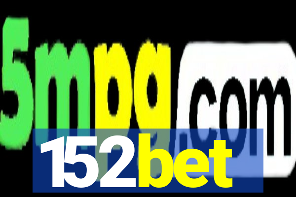 152bet