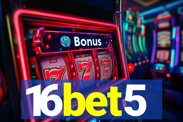 16bet5