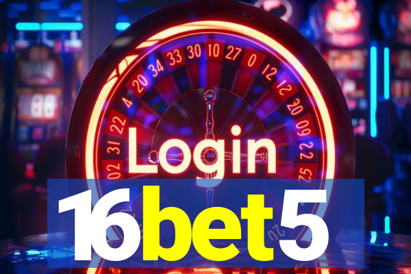 16bet5