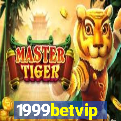 1999betvip