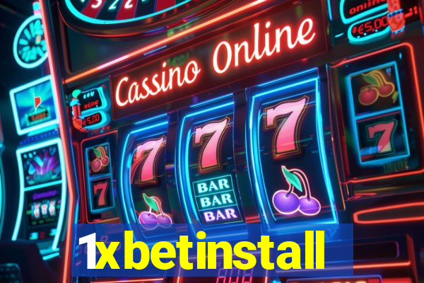 1xbetinstall