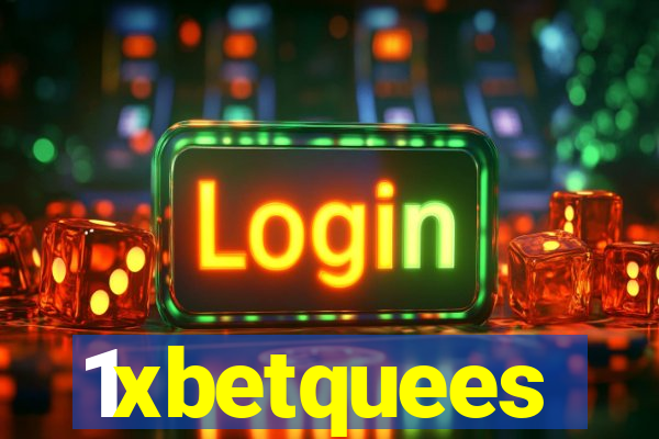 1xbetquees