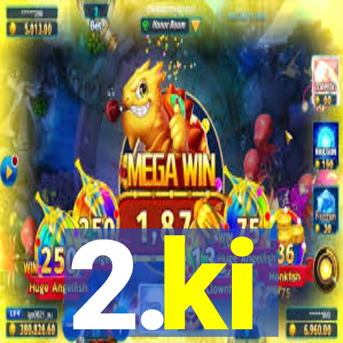 2.ki