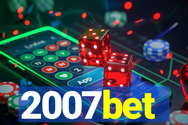 2007bet