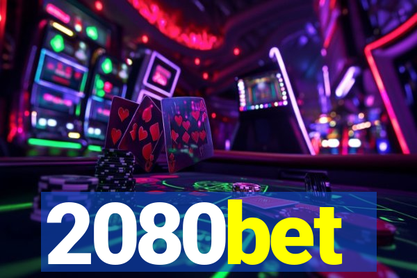 2080bet