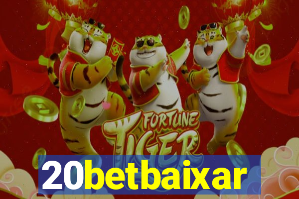 20betbaixar