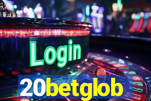 20betglob