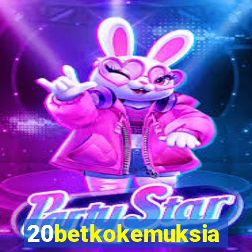 20betkokemuksia