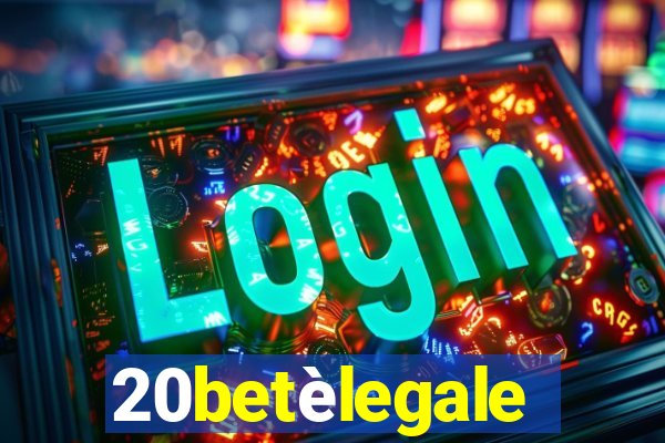 20betèlegale