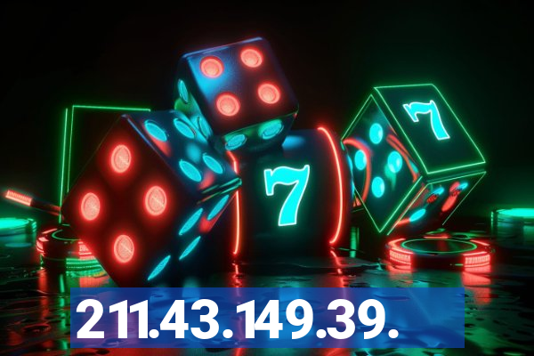 211.43.149.39.
