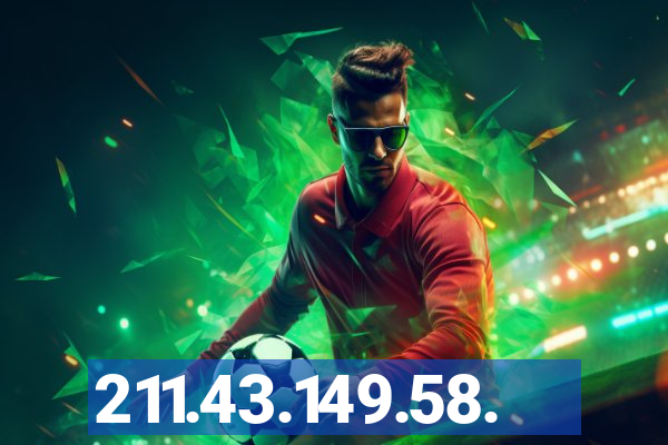 211.43.149.58.