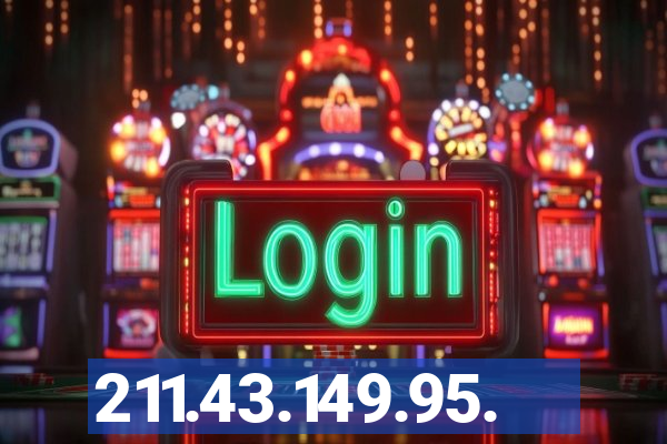 211.43.149.95.