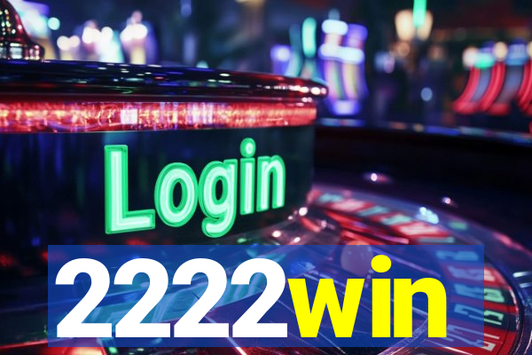 2222win