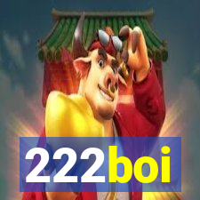 222boi