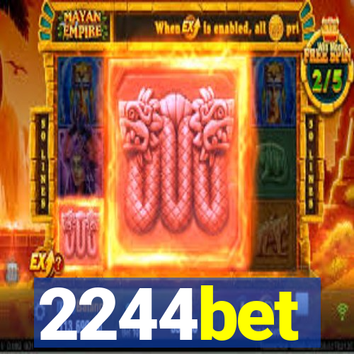 2244bet