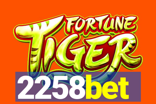2258bet