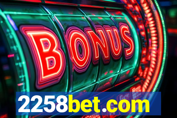 2258bet.com