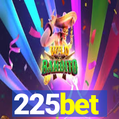 225bet