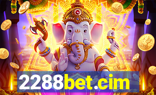 2288bet.cim