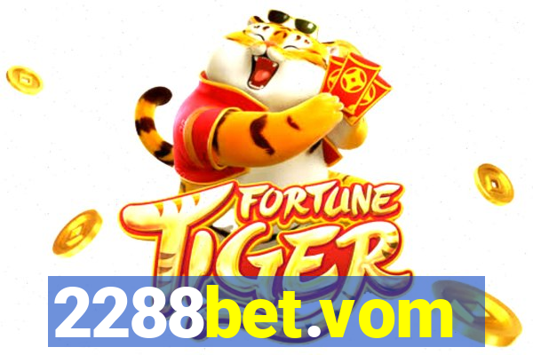 2288bet.vom