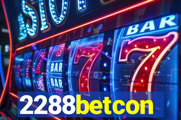 2288betcon