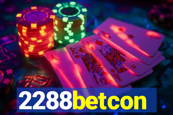 2288betcon