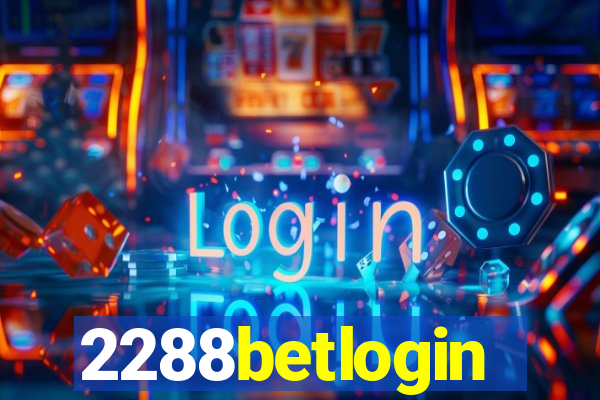 2288betlogin