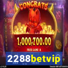 2288betvip