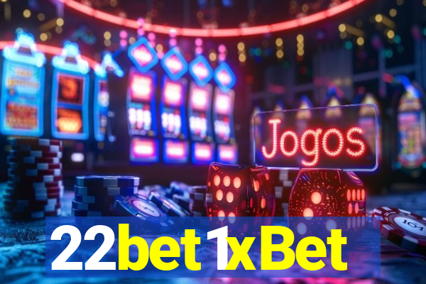 22bet1xBet