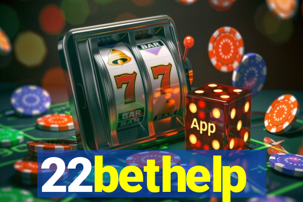 22bethelp