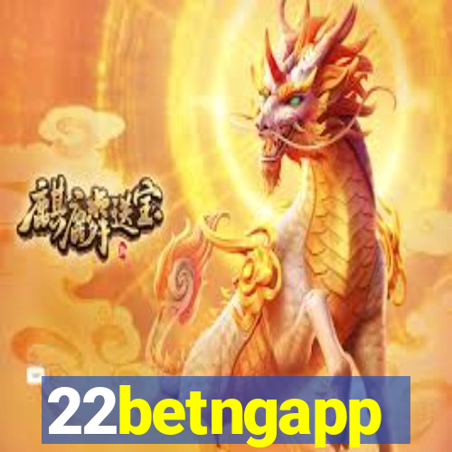 22betngapp