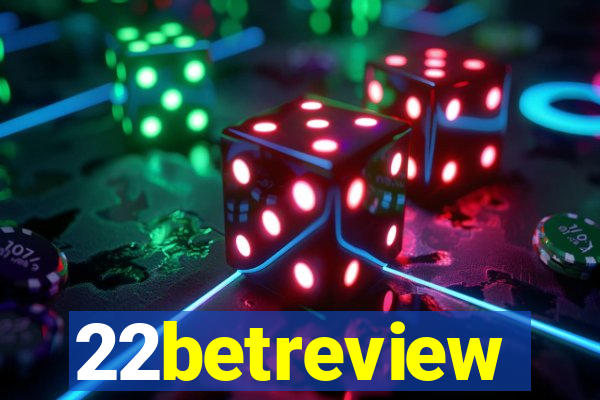 22betreview