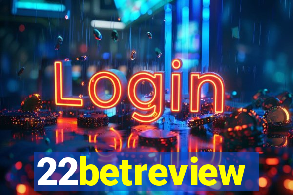 22betreview
