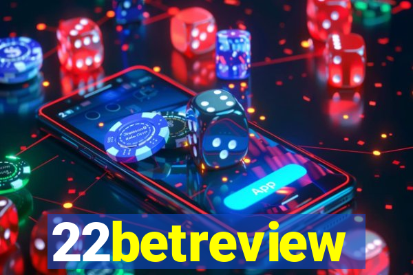 22betreview