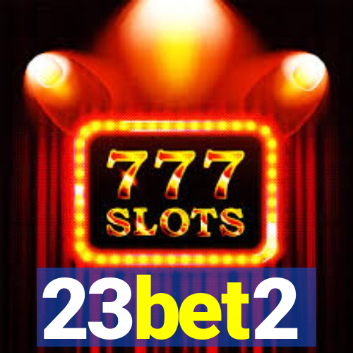 23bet2