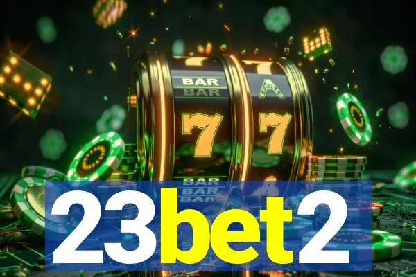 23bet2