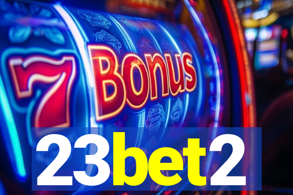 23bet2