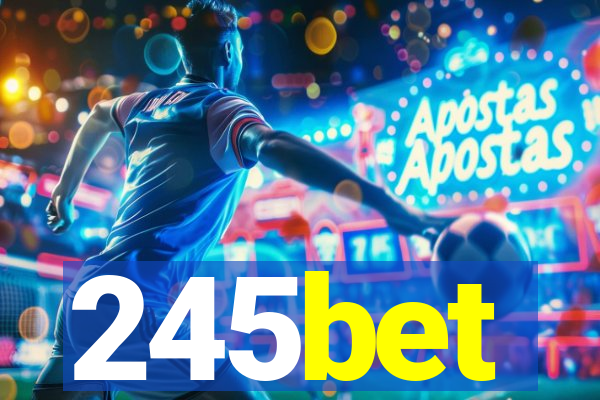 245bet