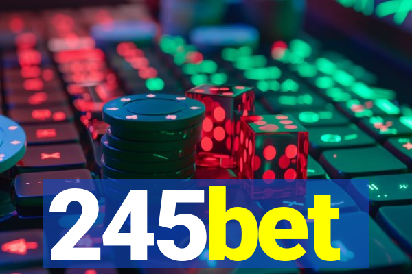 245bet