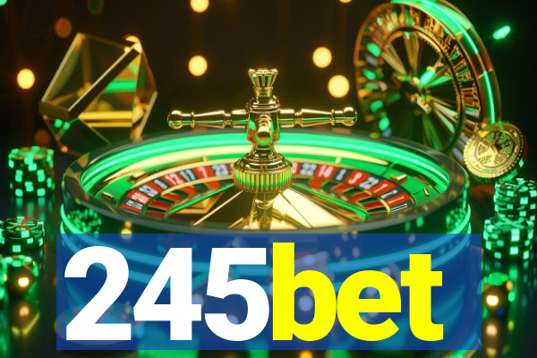 245bet