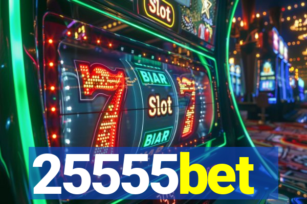 25555bet