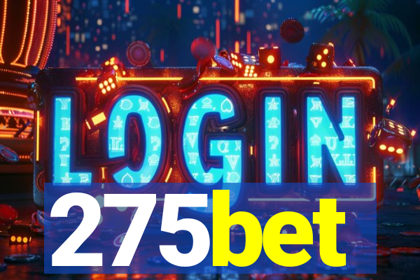 275bet