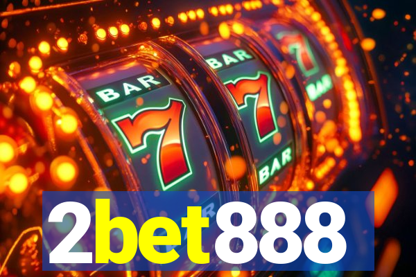 2bet888