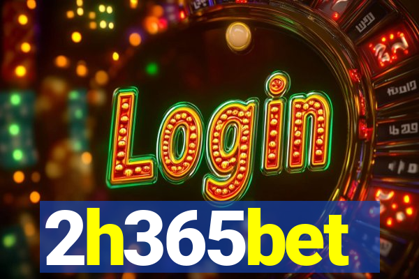 2h365bet